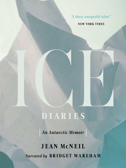 Title details for Ice Diaries by Jean McNeil - Available